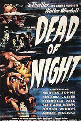 Dead of Night (1945)