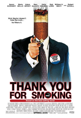 Thank You For Smoking (2005)
